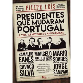 Presidentes que Mudaram Portugal de Filipe Lu&iacute;s