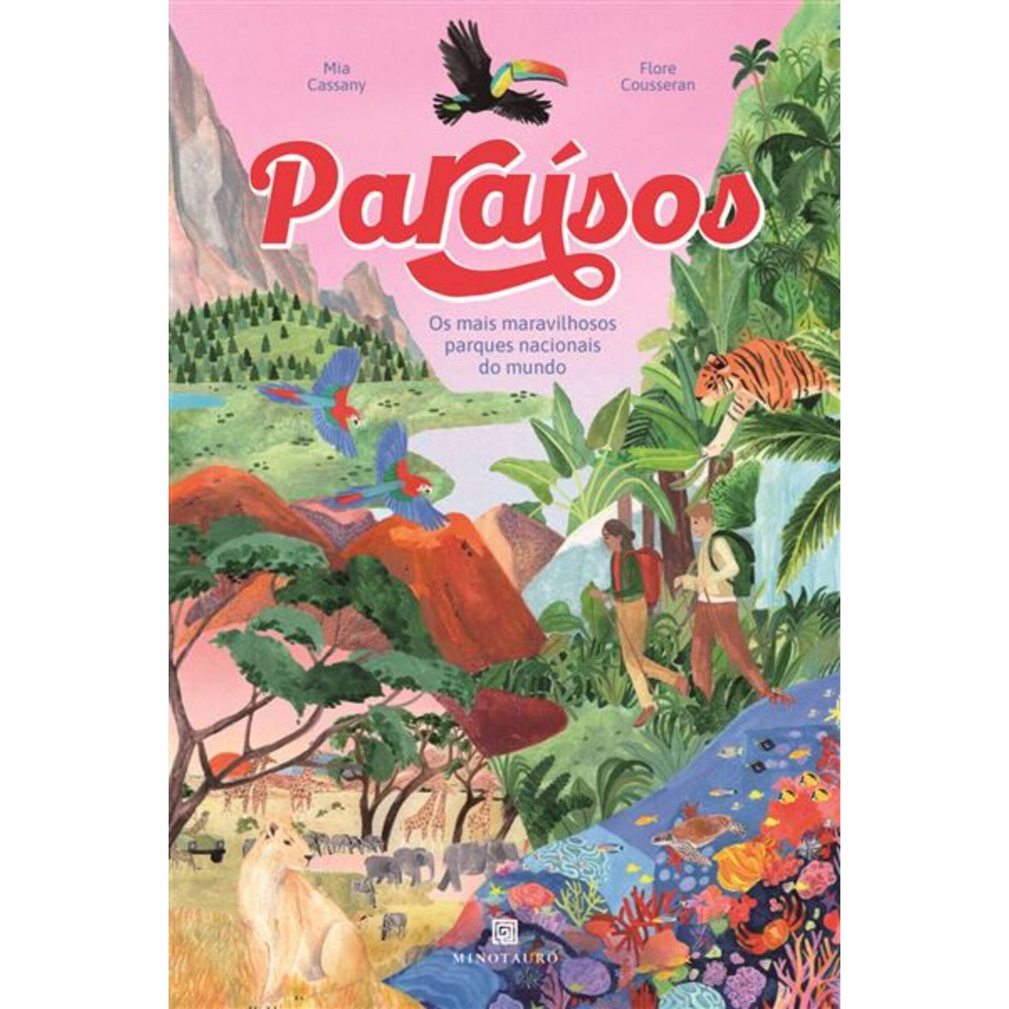 Paraísos - Os Mais Maravilhosos Parques Nacionais do Mundo Paraísos - Os Mais Maravilhosos Parques Nacionais do Mundo