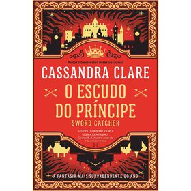 O Escudo do Princ&iacute;pe de Cassandra Clare