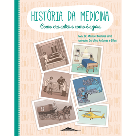 Hist&oacute;ria da Medicina de Dr. Manuel Mendes Silva