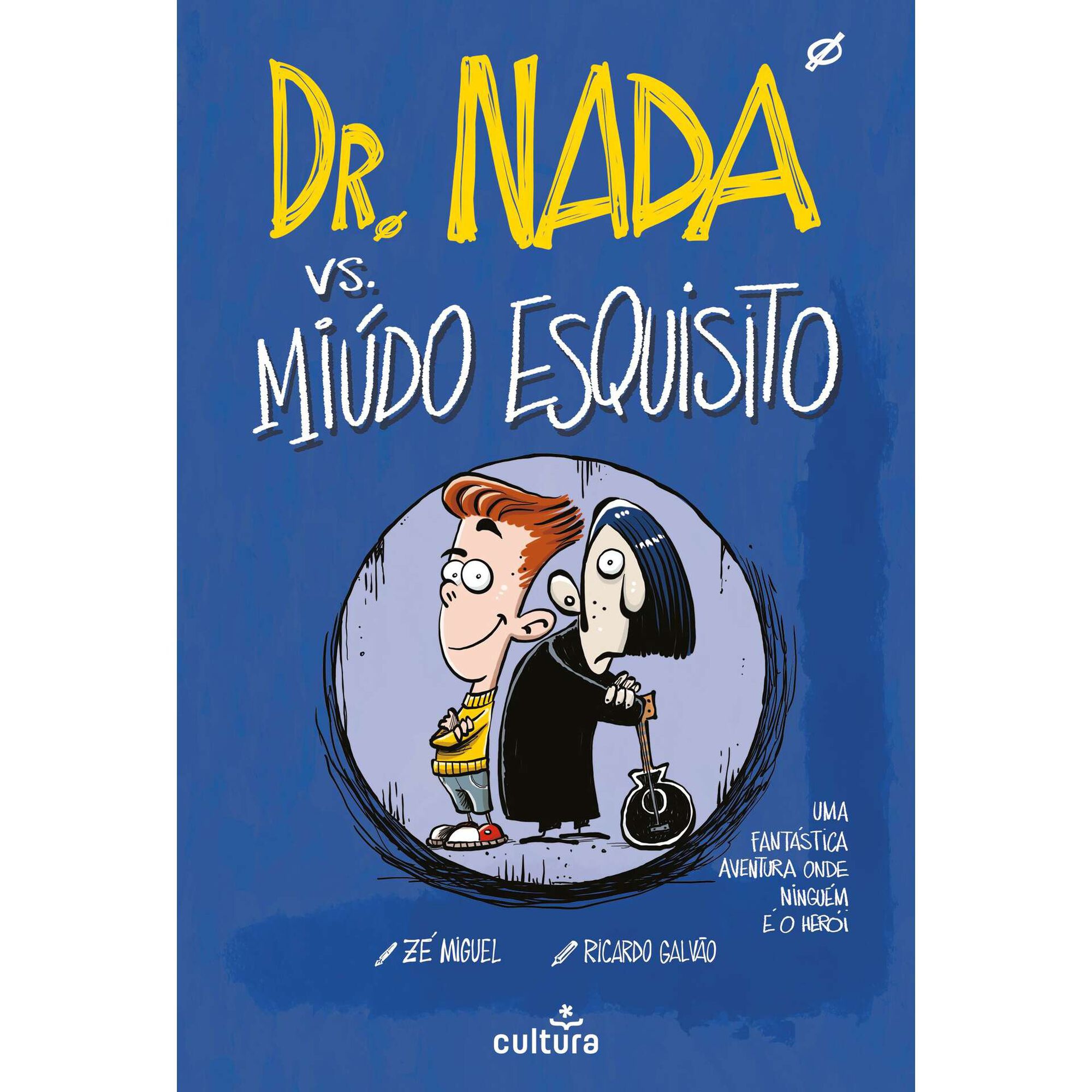 Dr. Nada vs. Miúdo Esquisito Dr. Nada vs. Miúdo Esquisito