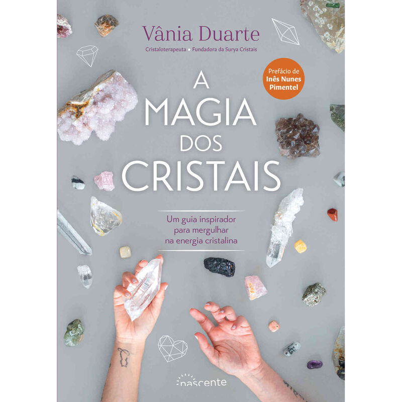 A Magia dos Cristais de Vânia Duarte