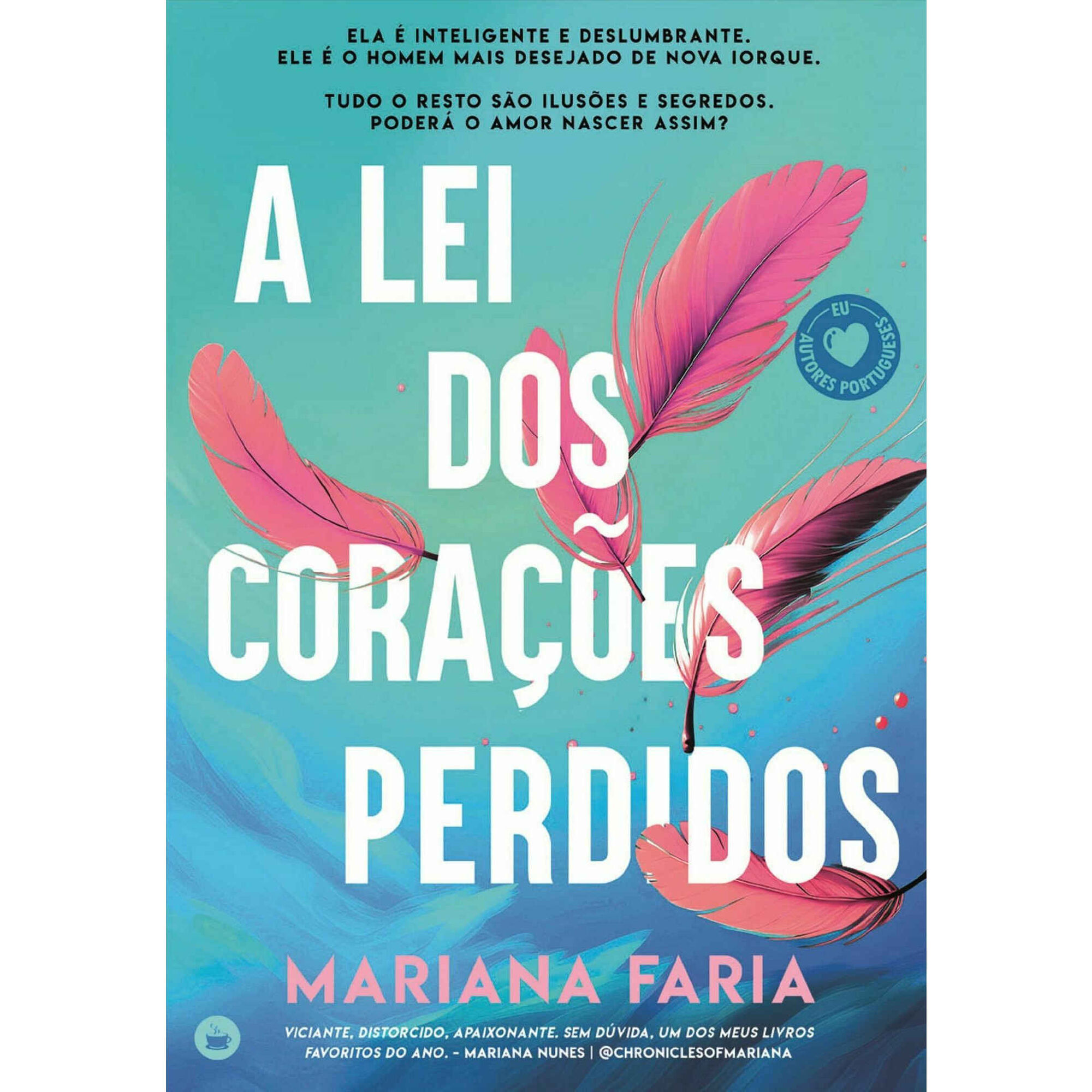 A Lei dos Cora&ccedil;&otilde;es Perdidos de Mariana Faria