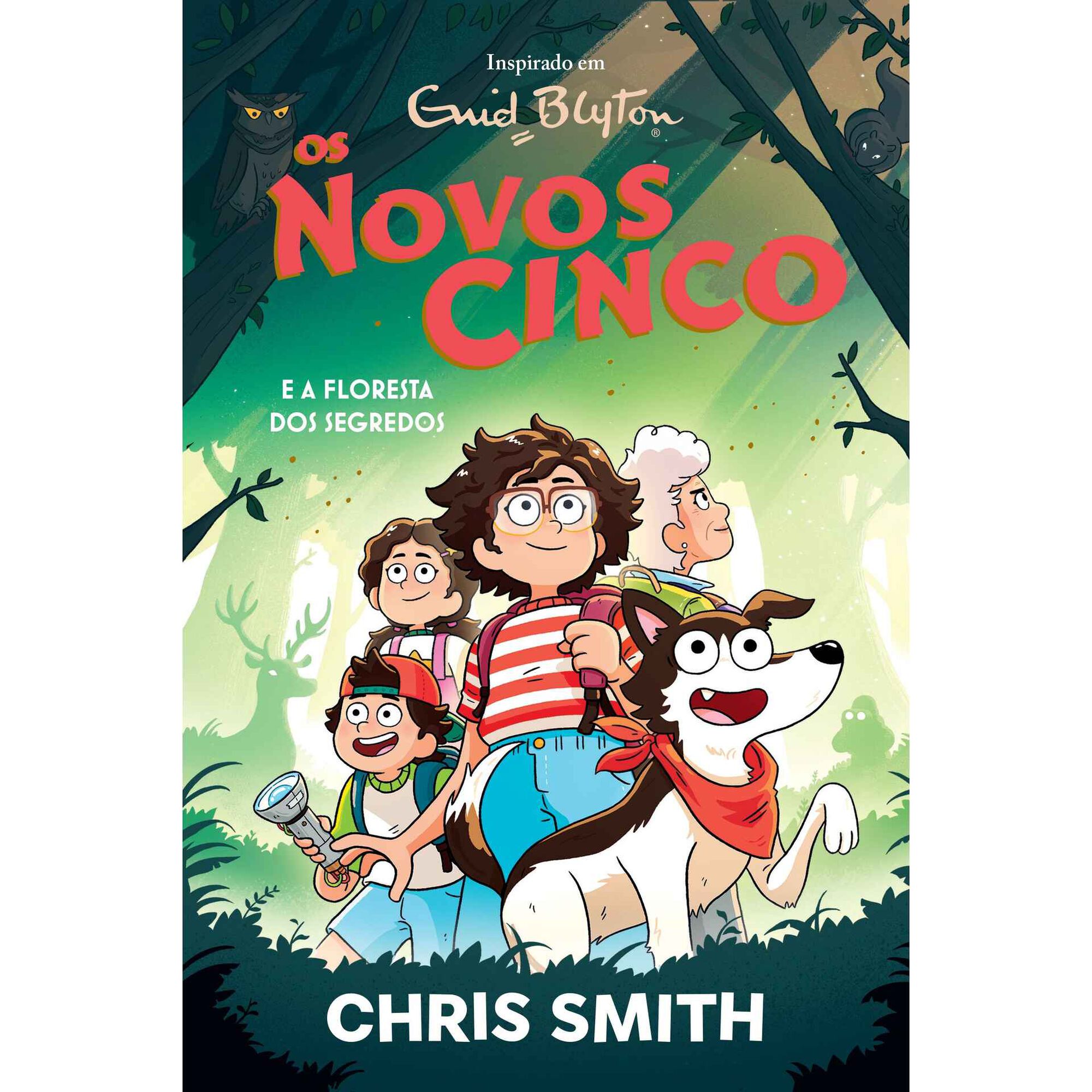 Os Novos Cinco N.&ordm; 3 - Os Novos Cinco e a Floresta dos Segredos! de Enid Blyton