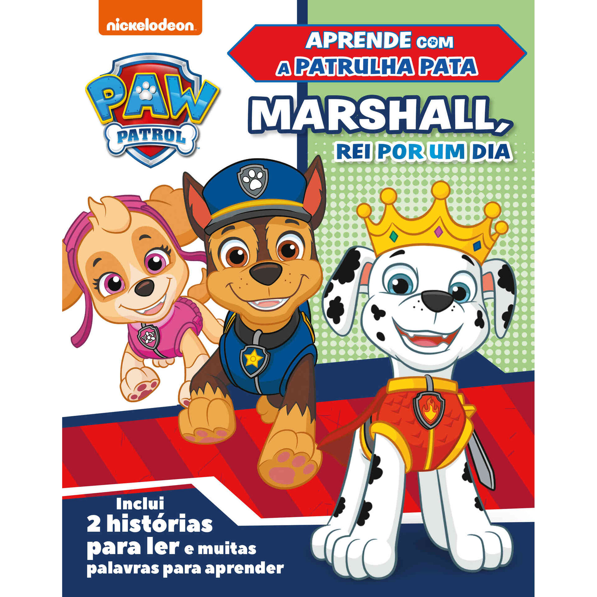 Patrulha Pata - Marshall, Rei por Um Dia