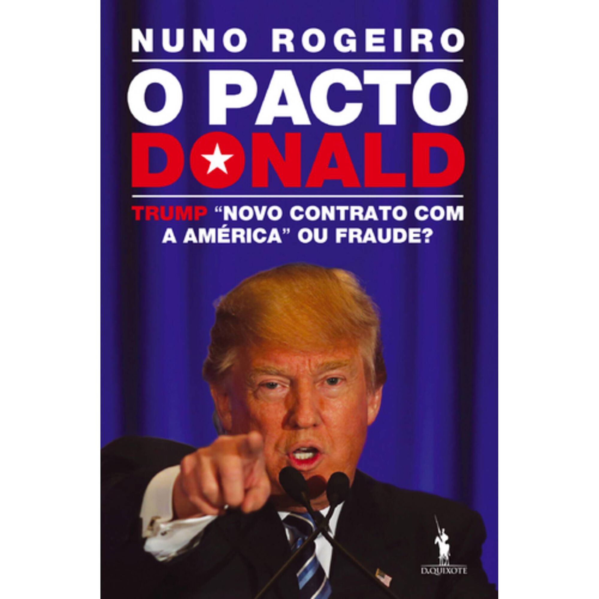 O Pacto Donald de Nuno Rogeiro