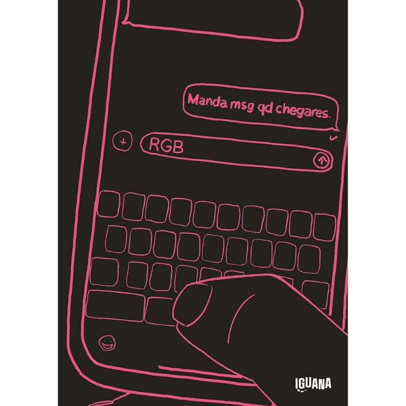 Manda msg Quando Chegares de RGB