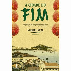 A Cidade do Fim de Miguel Real