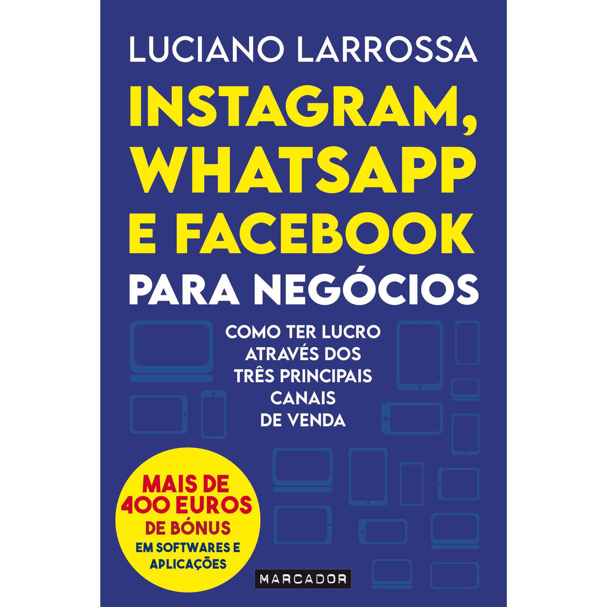 Instagram, Whatsapp e Facebook para Negócios