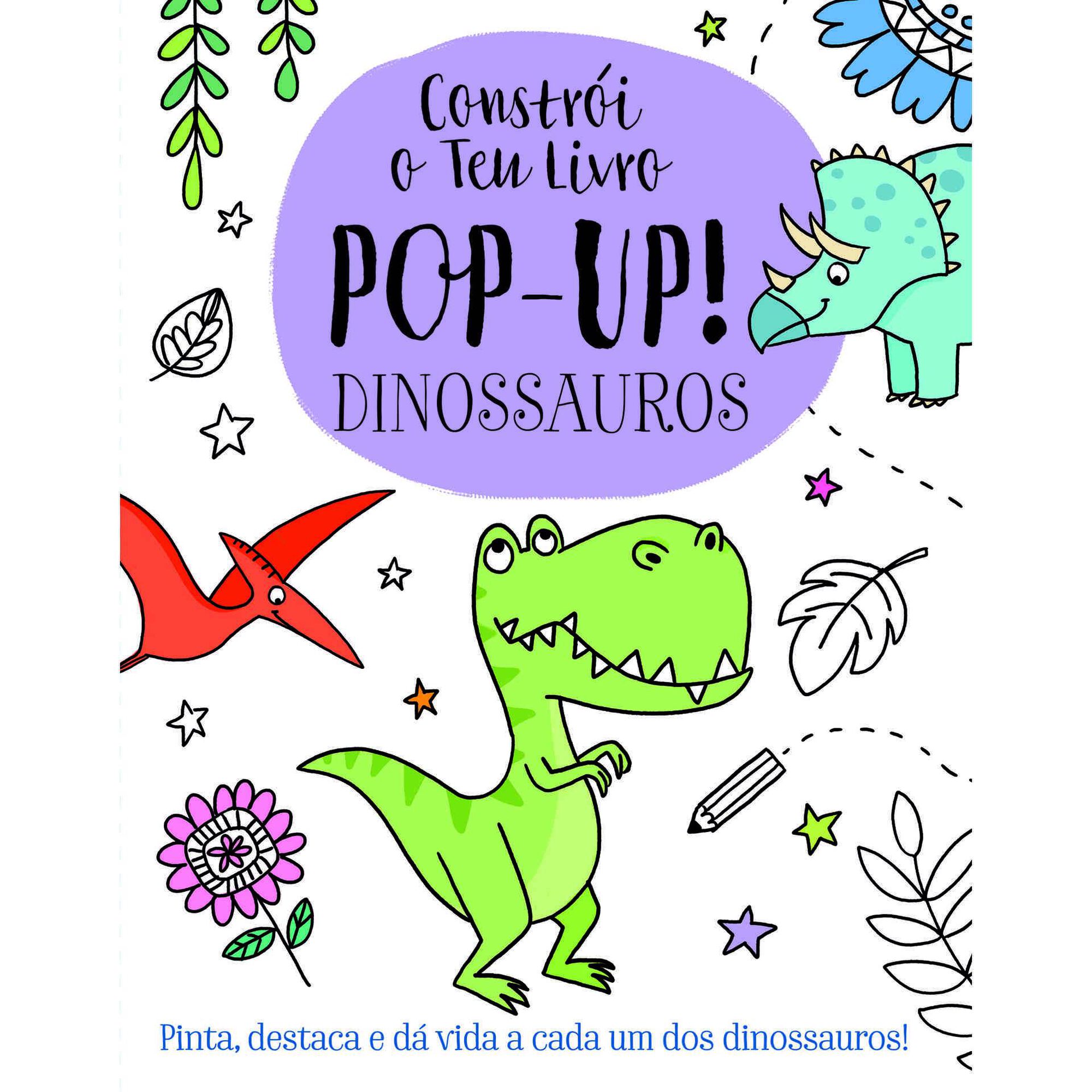 Constr&oacute;i o Teu Livro Pop-up! - Dinossauros