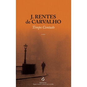 Tempo Contado de Jos&eacute; Rentes de Carvalho