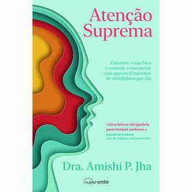Amishi Jha Atenção Suprema