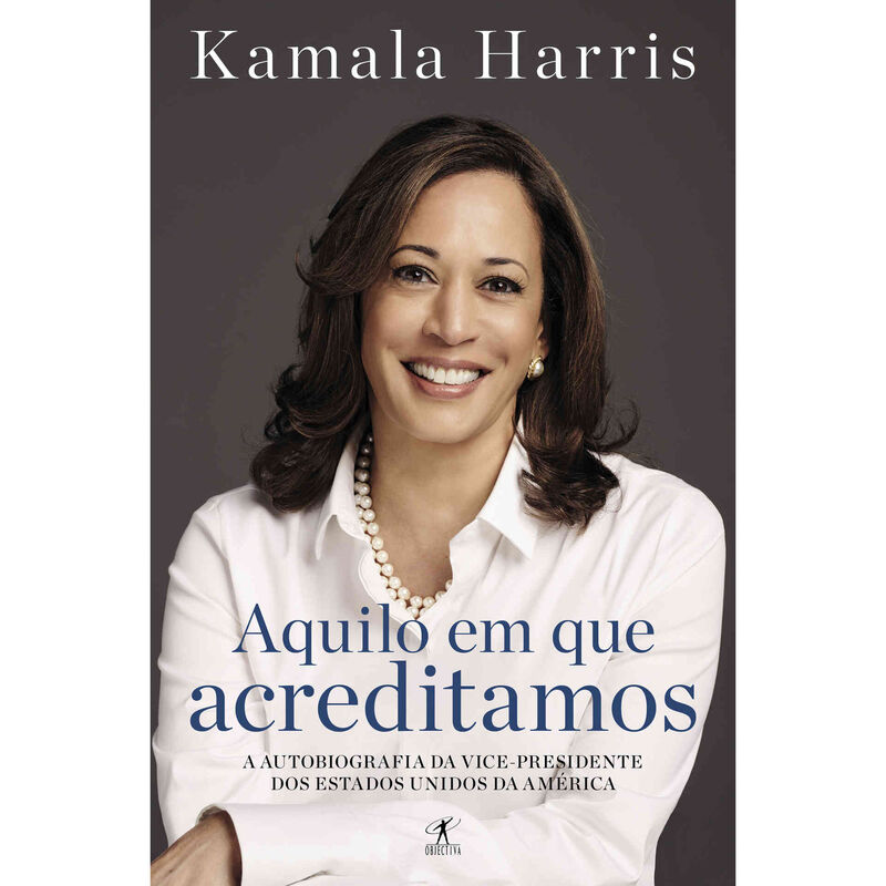 Aquilo em que Acreditamos de Kamala Harris