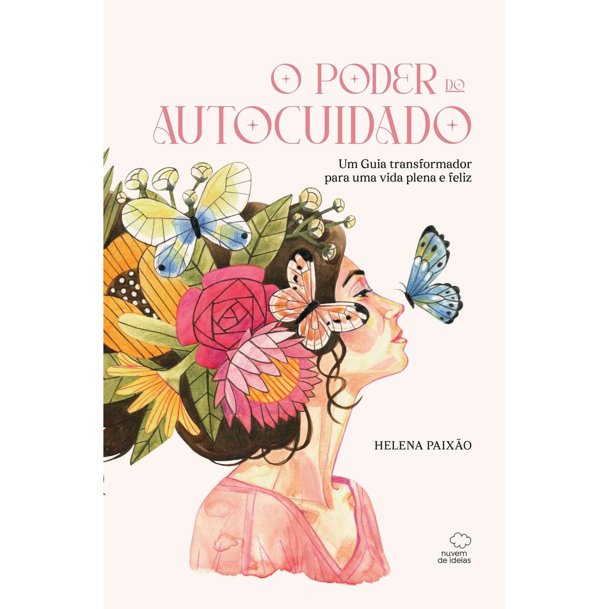 O Poder do Autocuidado O Poder do Autocuidado