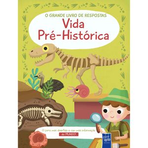 O Grande Livro de Respostas - Vida Pré-Histórica