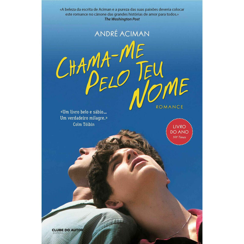 Chama-me pelo Teu Nome de André Aciman