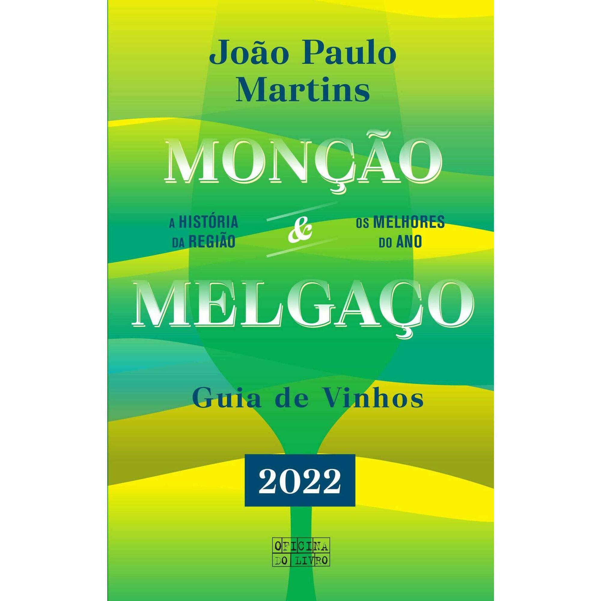 Monção & Melgaço - Guia de Vinhos 2022
