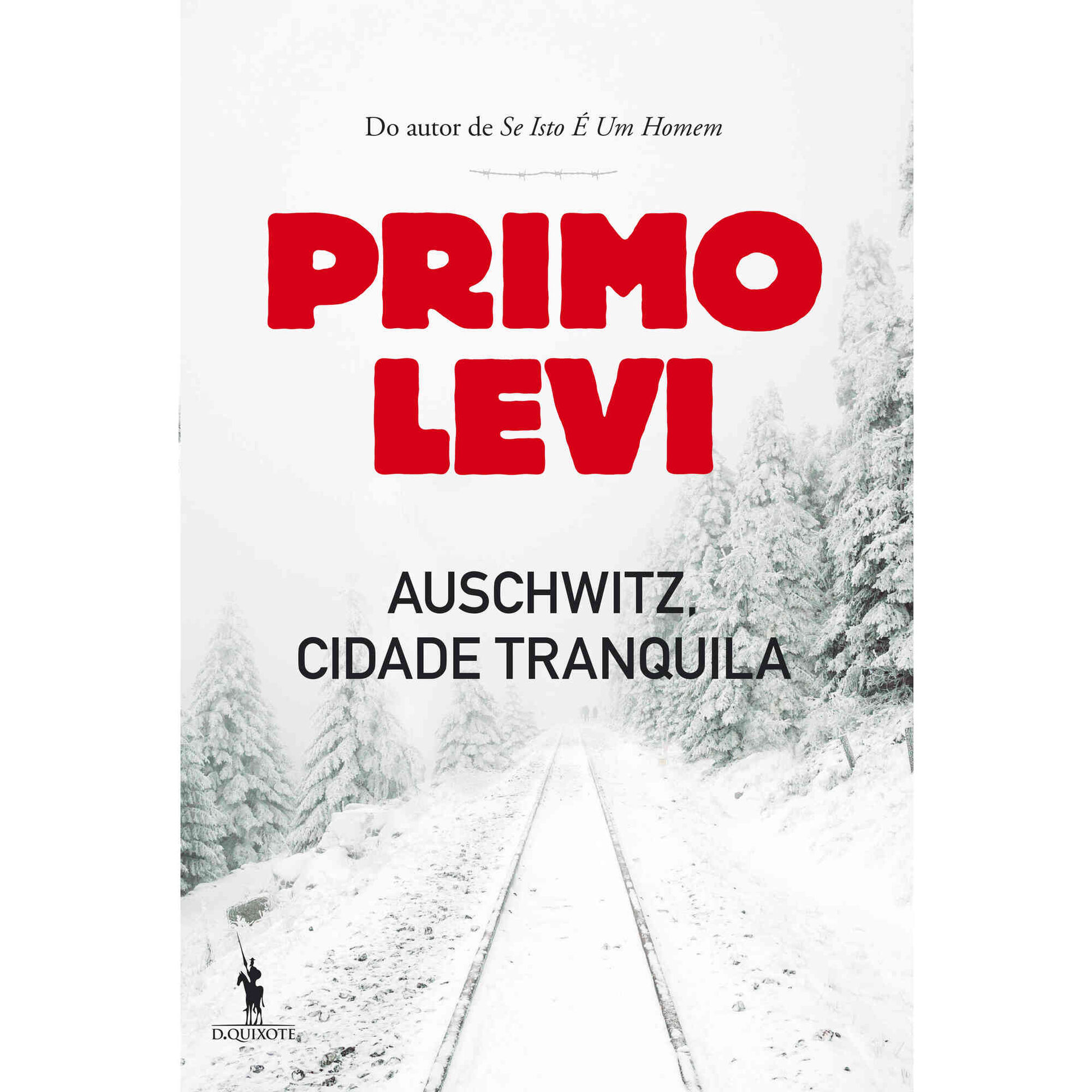 Auschwitz, Cidade Tranquila