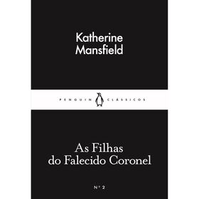As Filhas do Falecido Coronel de Katherine Mansfield