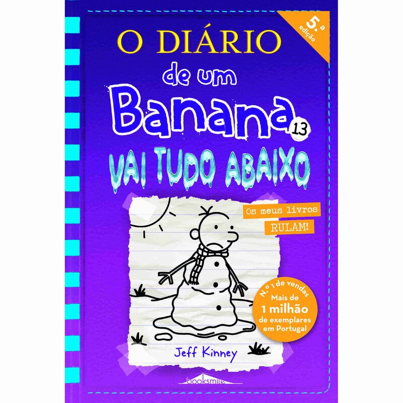 O Diário de um Banana 13 - Vai Tudo Abaixo de Jeff Kinney