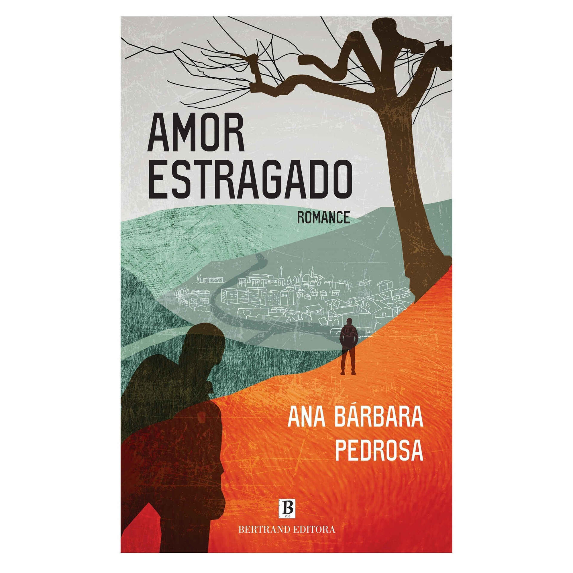 Amor Estragado de Ana B&aacute;rbara Pedrosa