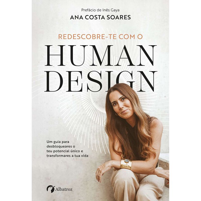 Redescobre-te com o Human Design de Ana Costa Soares