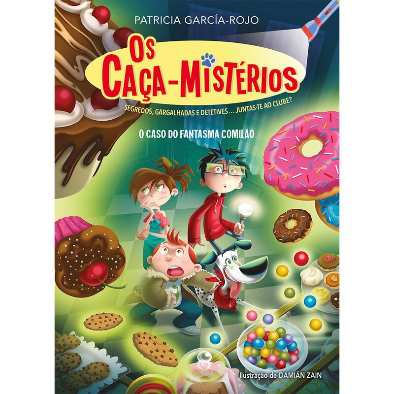 Os Caça-Mistérios - O caso do fantasma comilão de Patricia García-Rojo