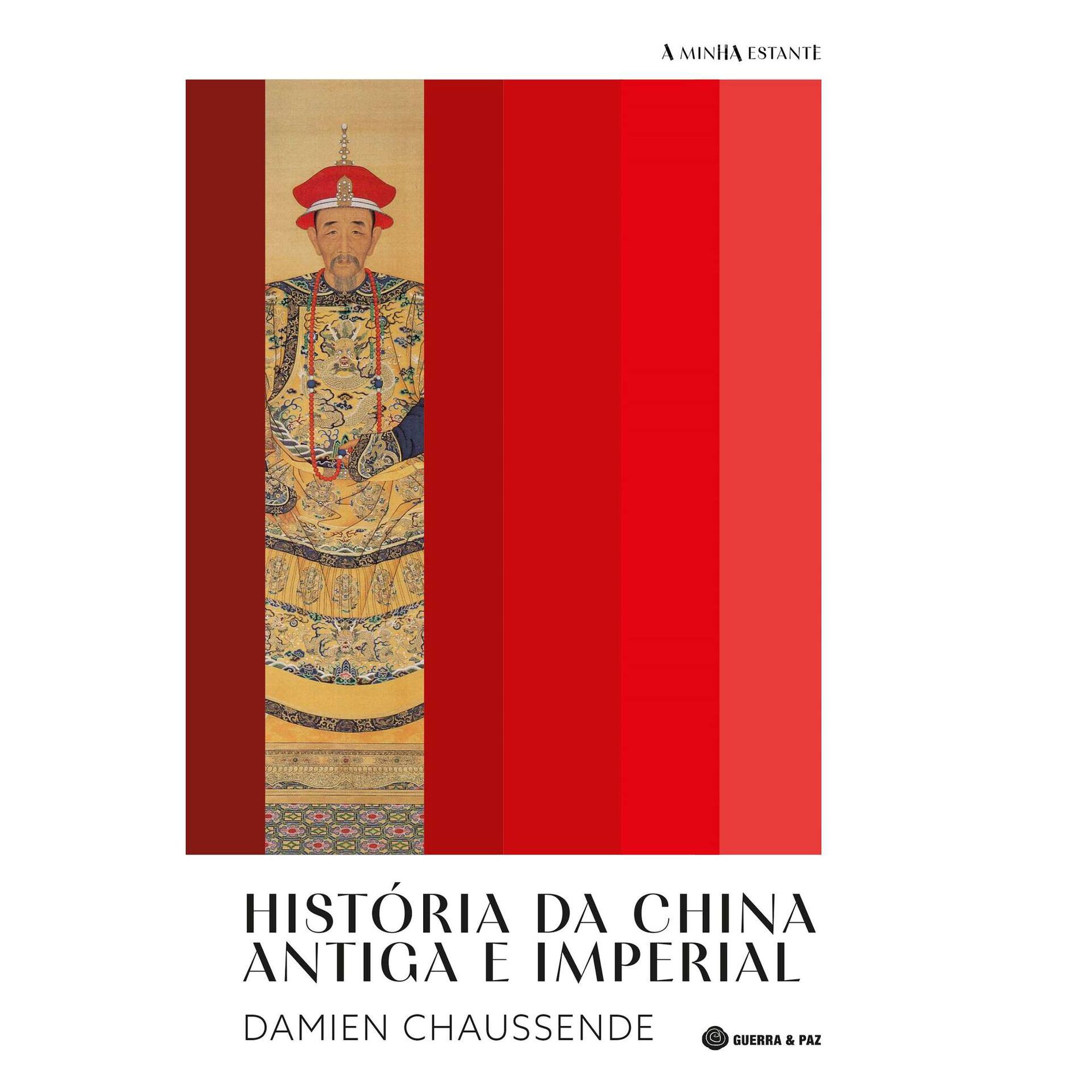 Hist&oacute;ria da China Antiga e Imperial de Damien Chaussende