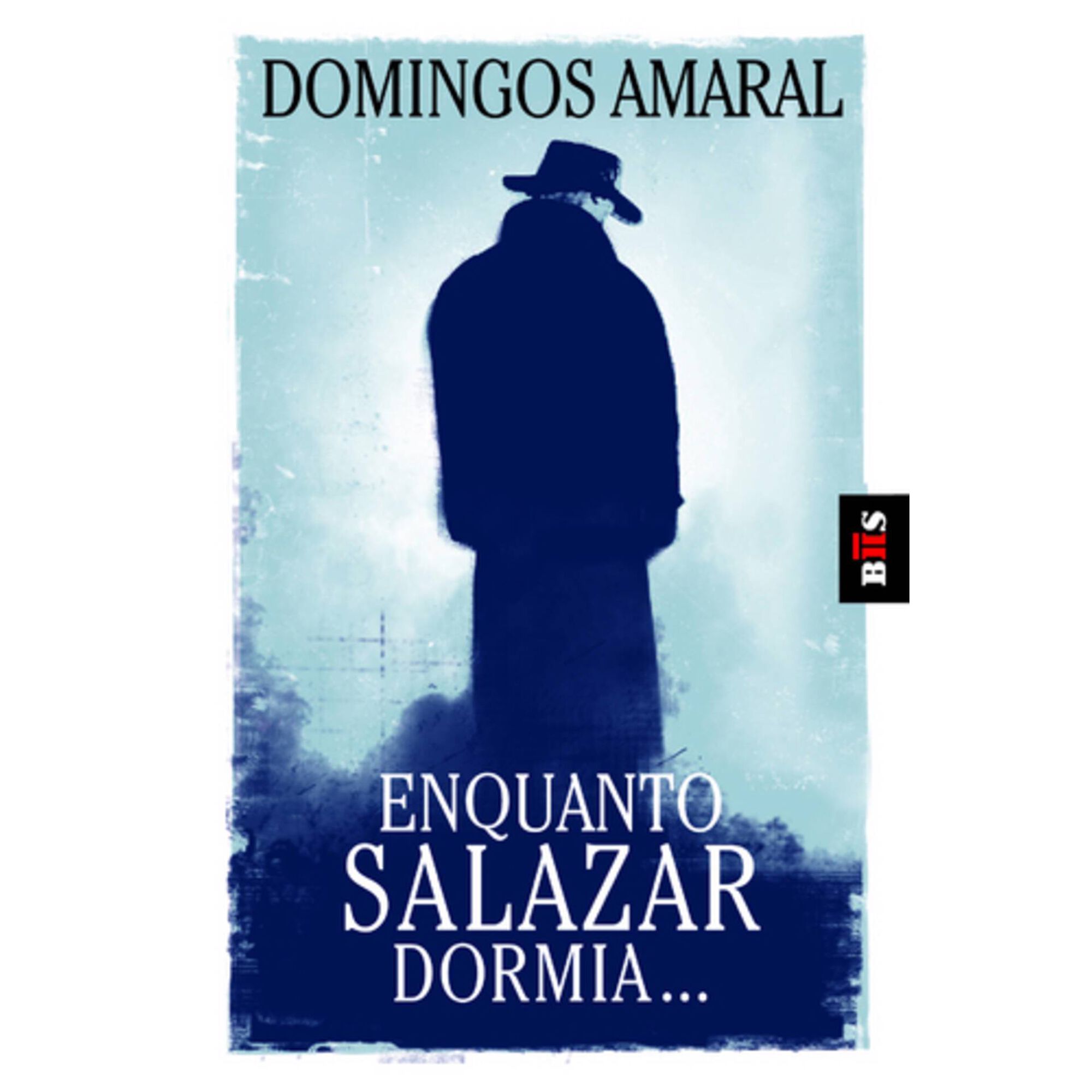 Enquanto Salazar Dormia (Livro de Bolso) de Domingos Amaral