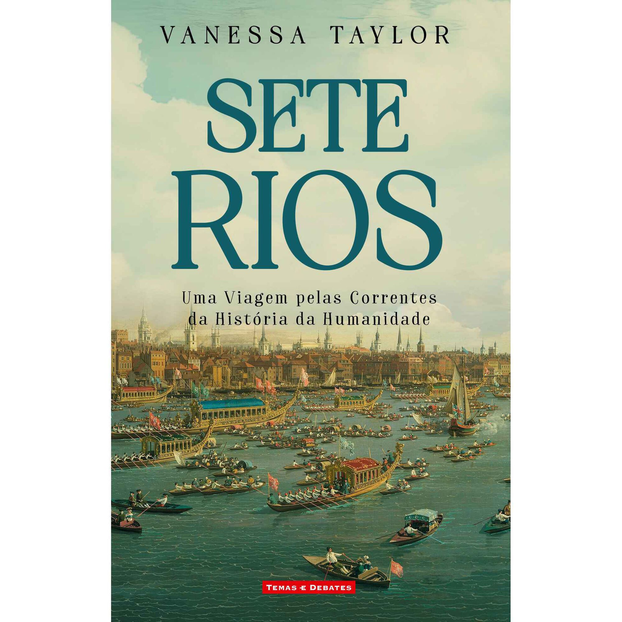 Sete Rios de Vanessa Taylor