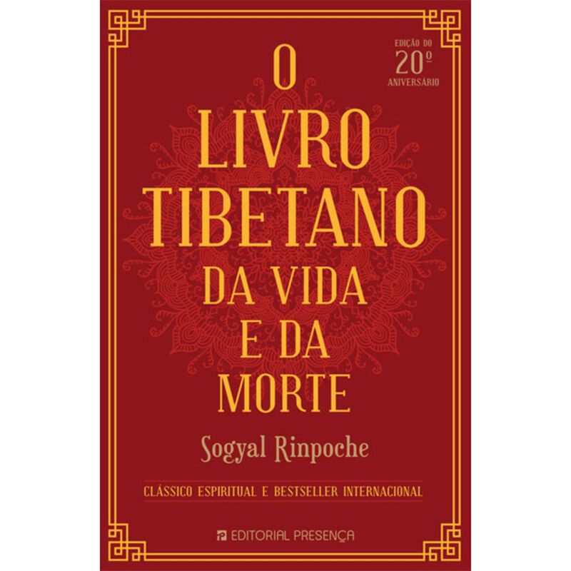 O Livro Tibetano da Vida e da Morte de Sogyal Rinpoche