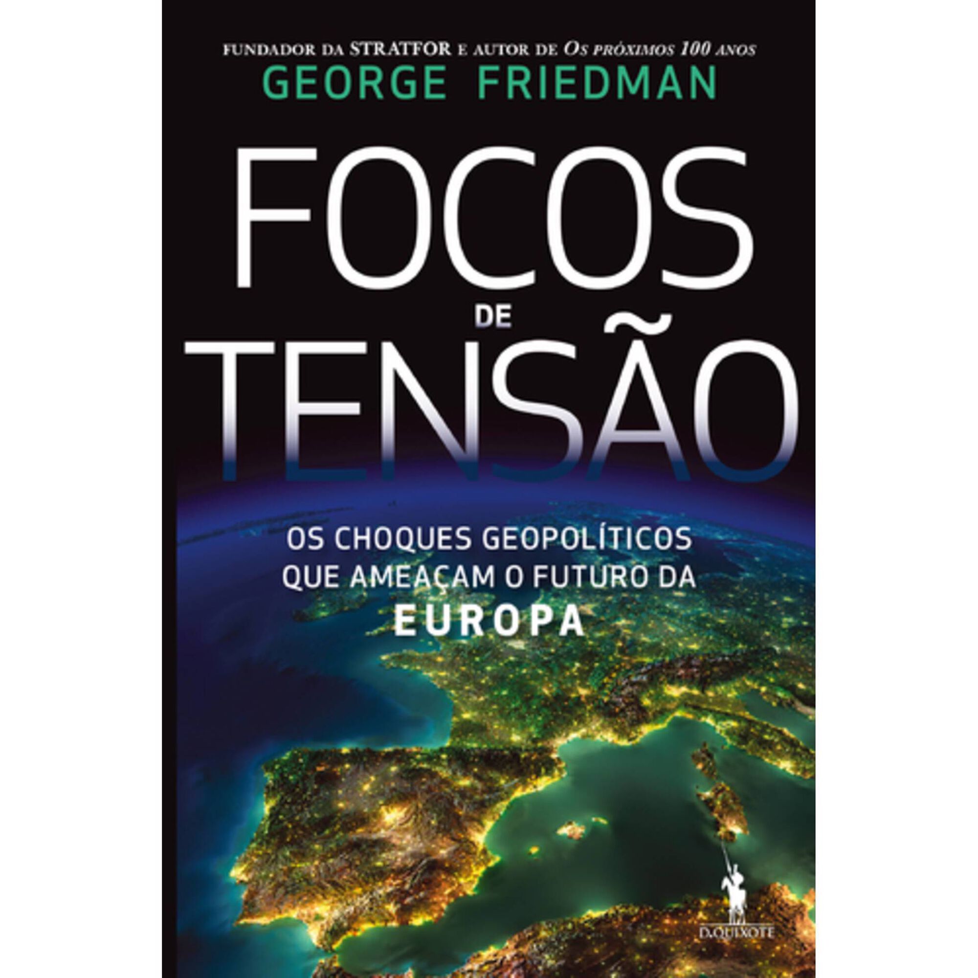 Focos de Tens&atilde;o de George J. Friedman
