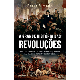 A Grande Hist&oacute;ria das Revolu&ccedil;&otilde;es de Clube Do Autor