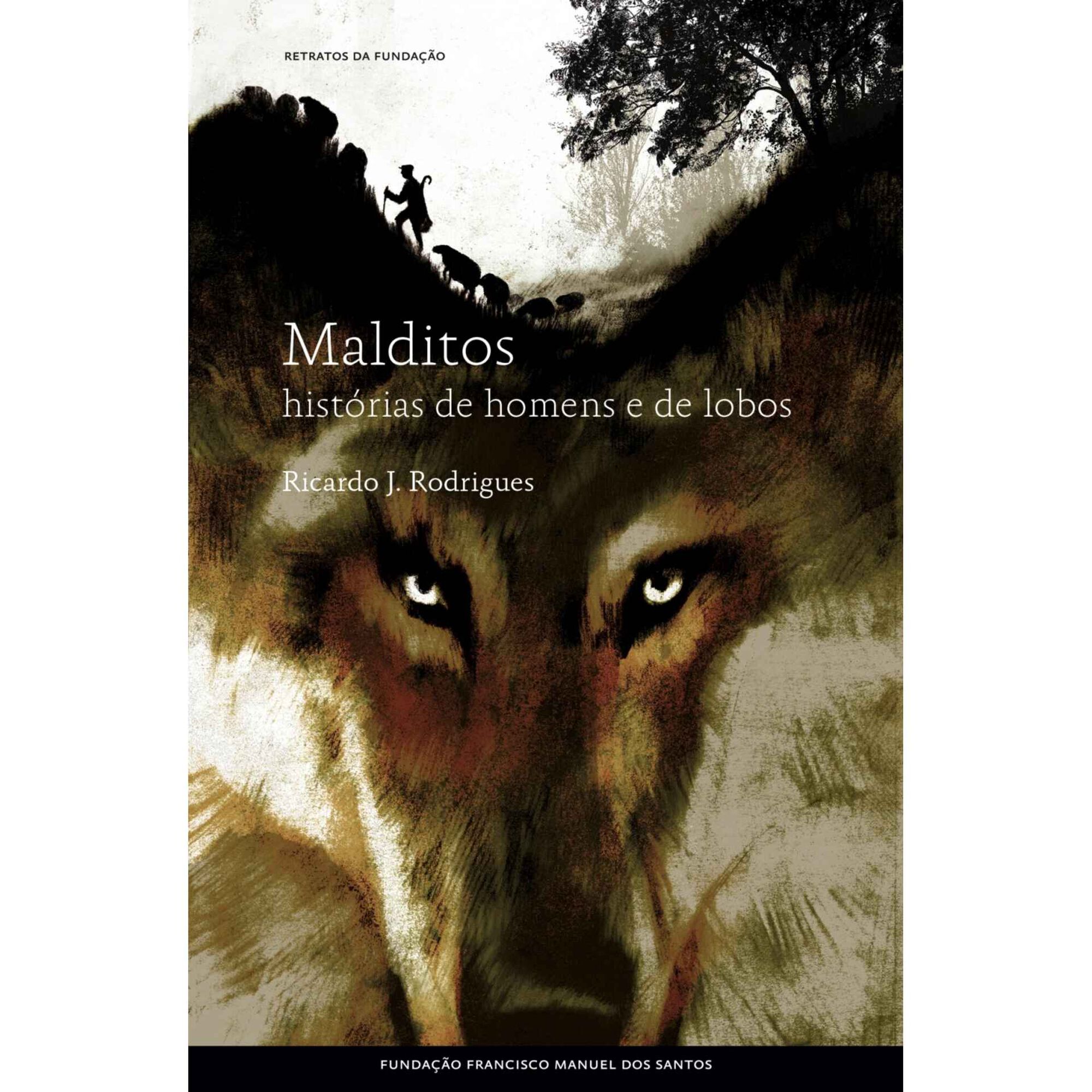 Malditos - Hist&oacute;rias de Homens e de Lobos de Ricardo J. Rodrigues