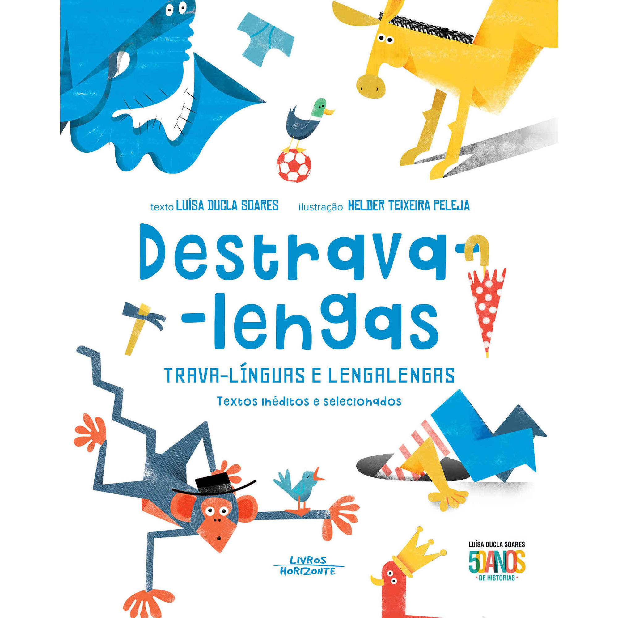Destrava-Lengas - Trava-Línguas e Lengalengas Destrava-Lengas - Trava-Línguas e Lengalengas