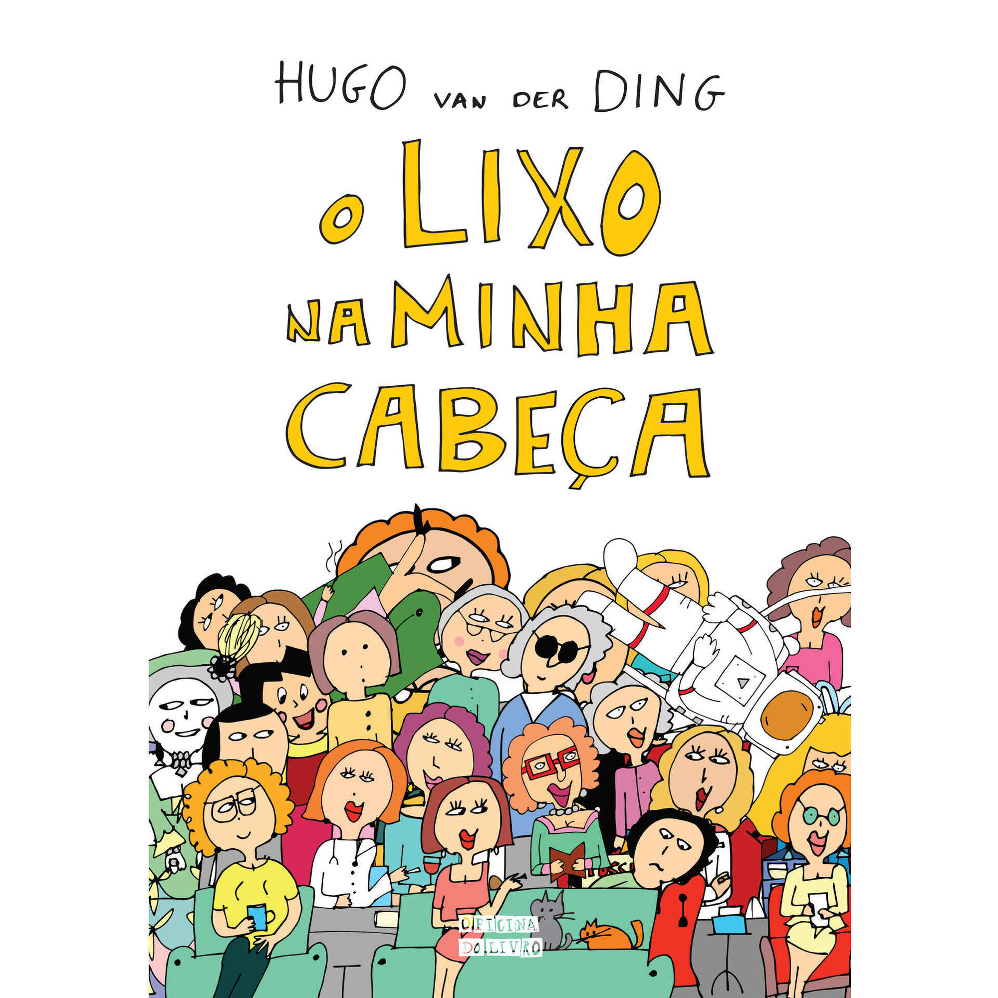 O Lixo na Minha Cabeça