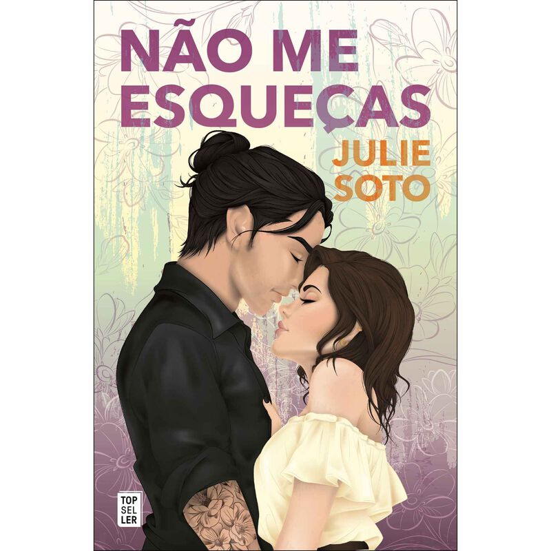 Não me Esqueças de Julie Soto