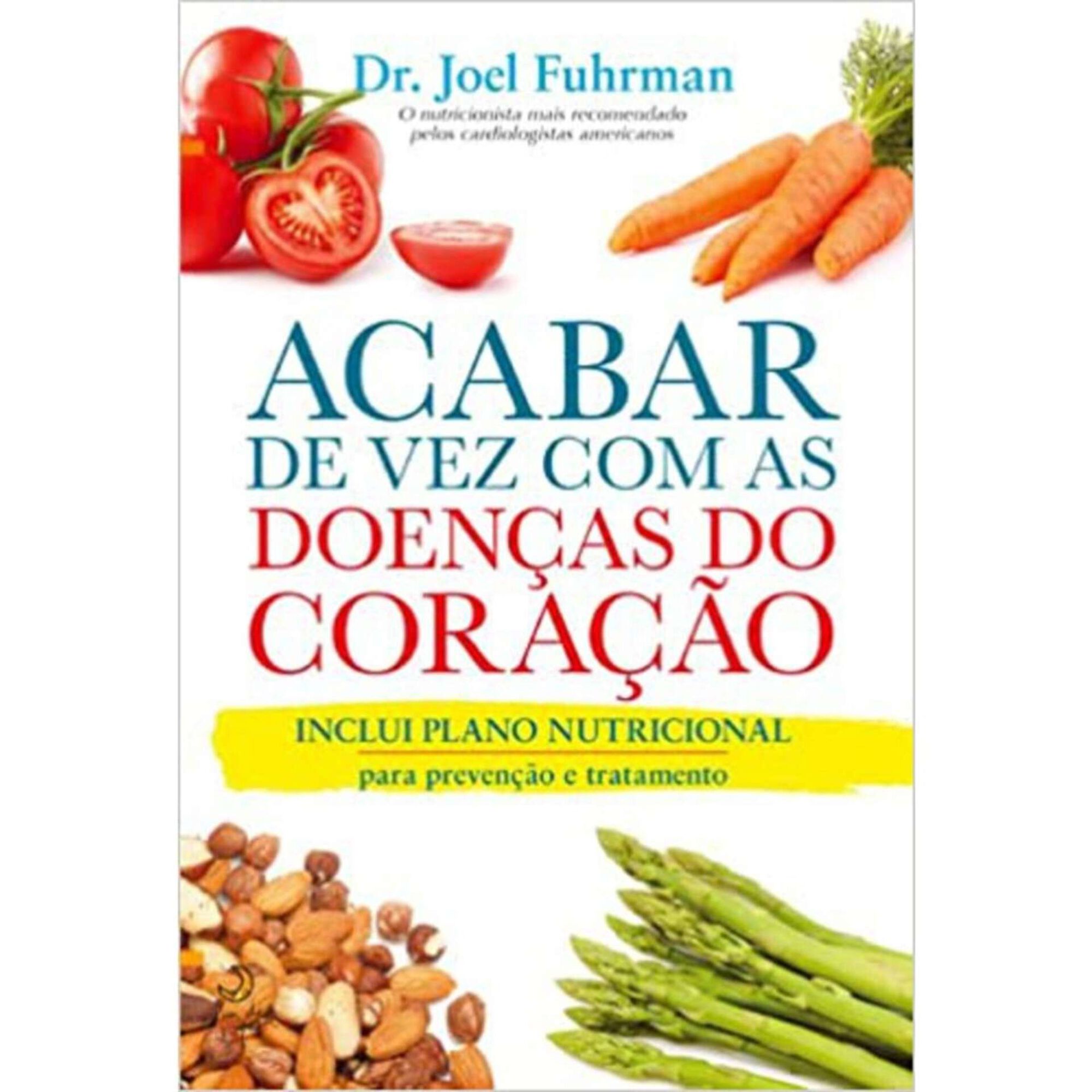 Acabar de Vez Com as Doenças do Coração