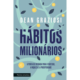 H&aacute;bitos Milion&aacute;rios de Dean Graziosi