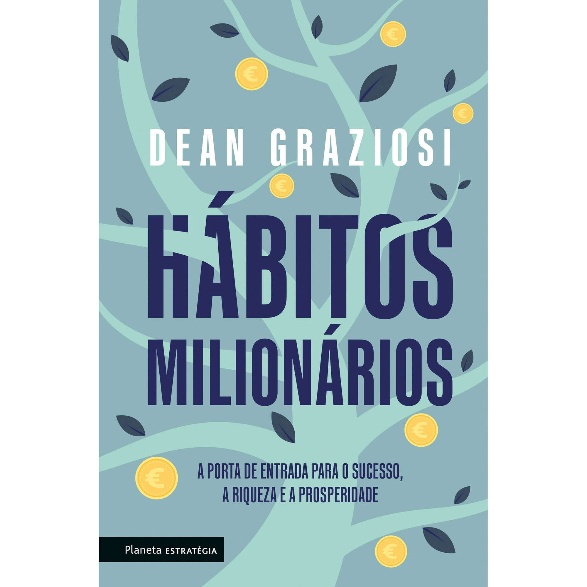 Hábitos Milionários Hábitos Milionários