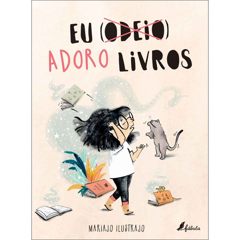 Eu (Odeio) Adoro Livros de Mariajo Ilustrajo