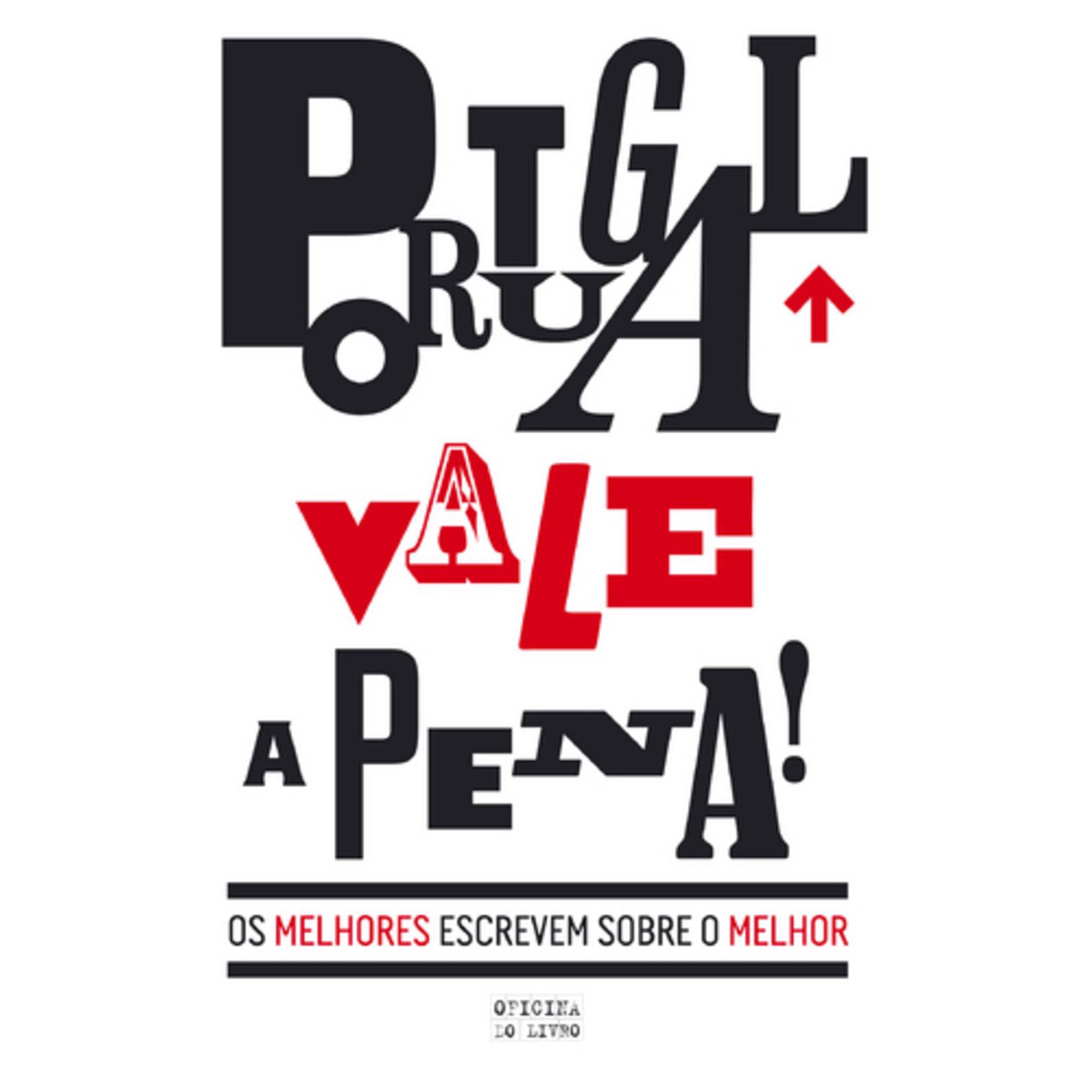 Portugal Vale a Pena! de Oficina do Livro