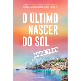 O &Uacute;ltimo Nascer do Sol de Anna Todd