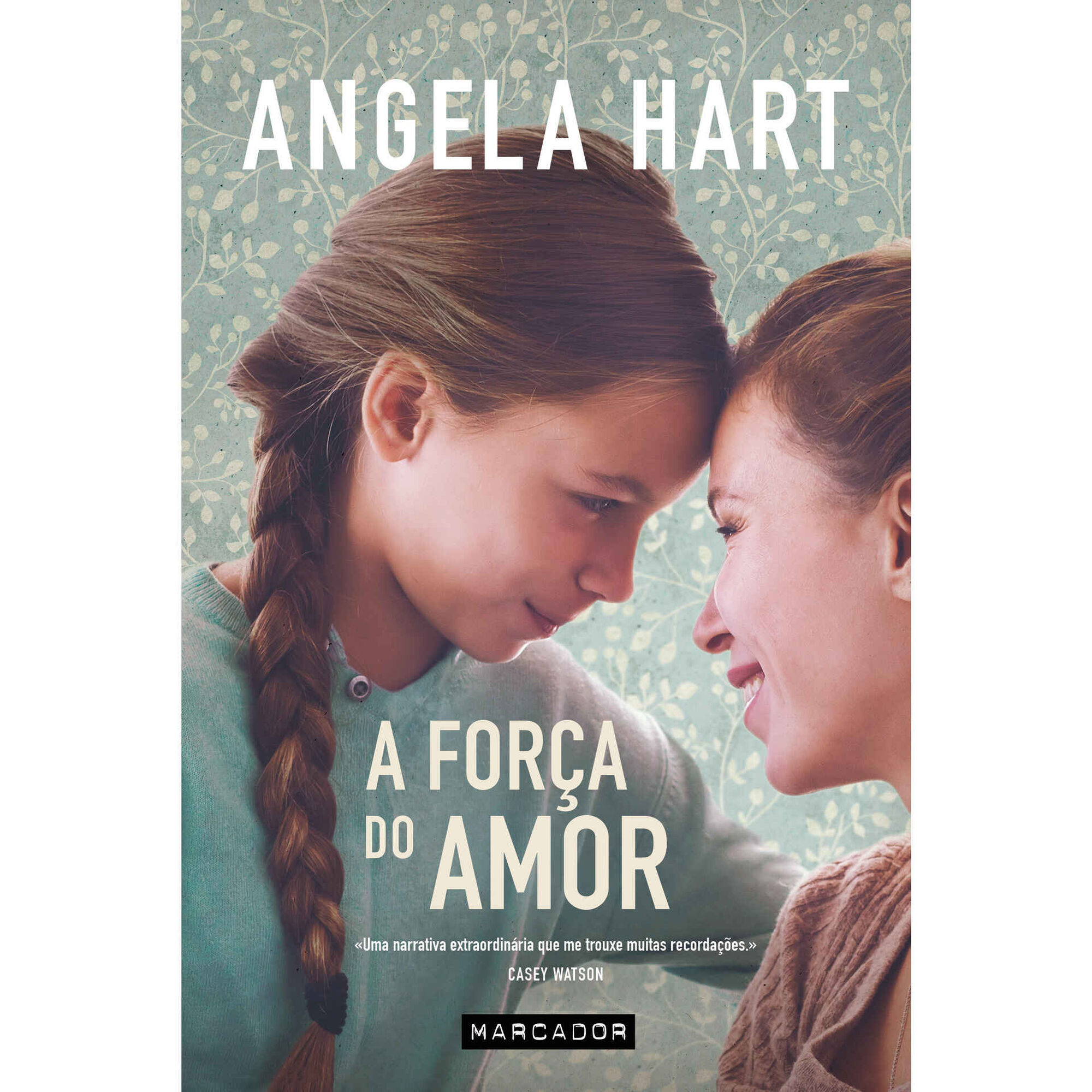 A Força do Amor A Força do Amor