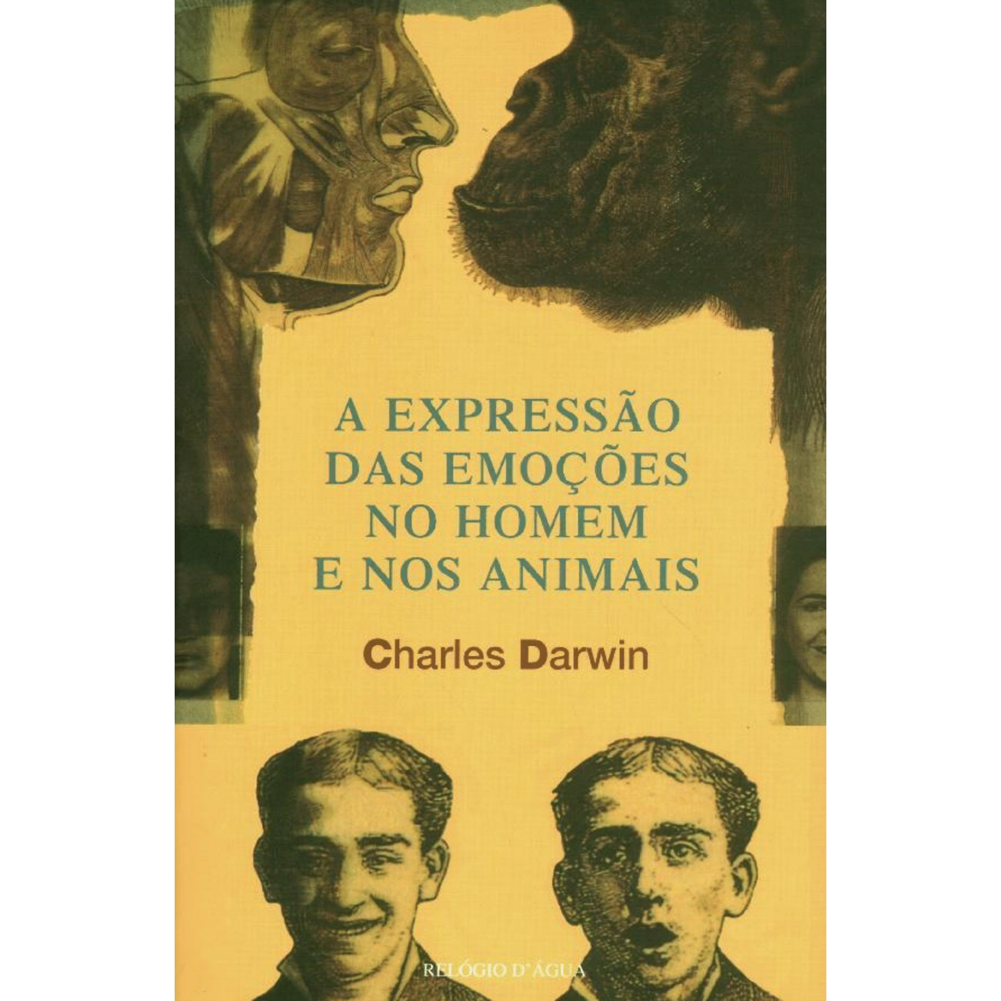 A Express&atilde;o das Emo&ccedil;&otilde;es no Homem e nos Animais de Charles Darwin