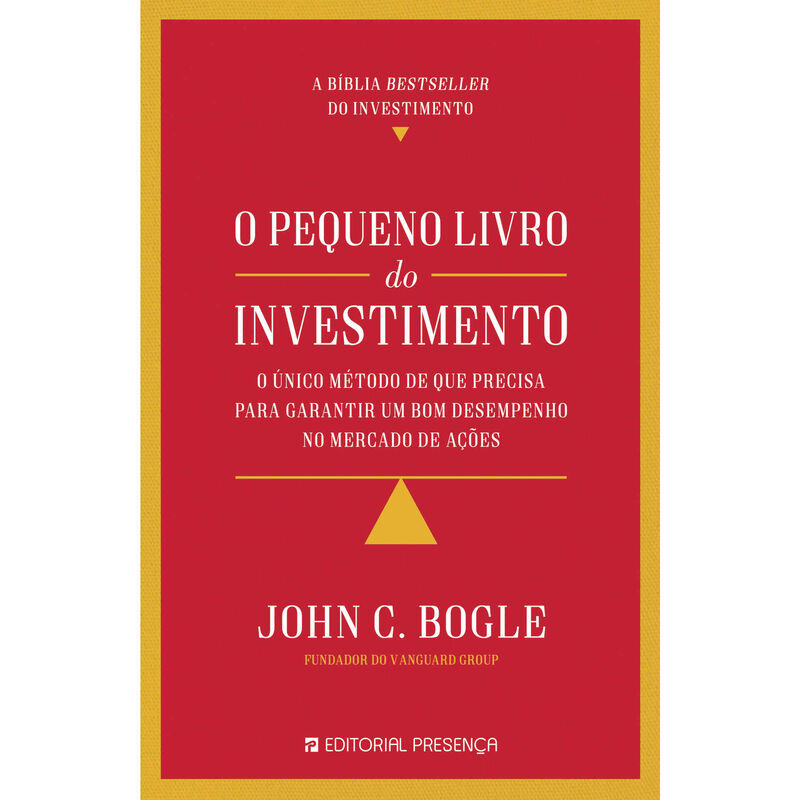O Pequeno Livro do Investimento de John C. Bogle