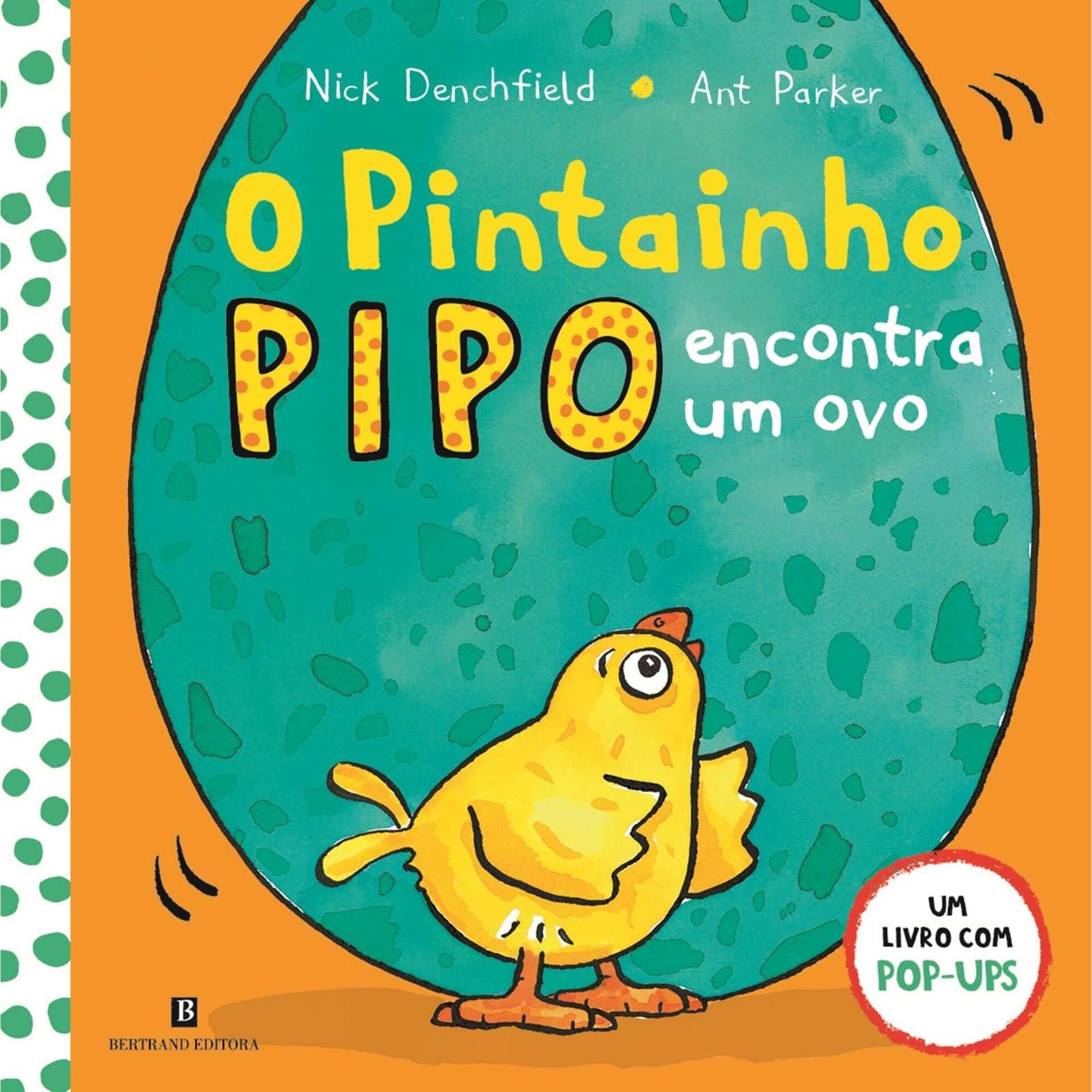O Pintainho Pipo Encontra Um Ovo