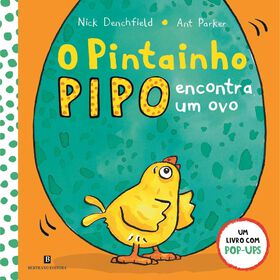 O Pintainho Pipo Encontra Um Ovo