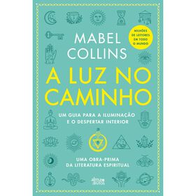 A Luz no Caminho de Mabel Collins