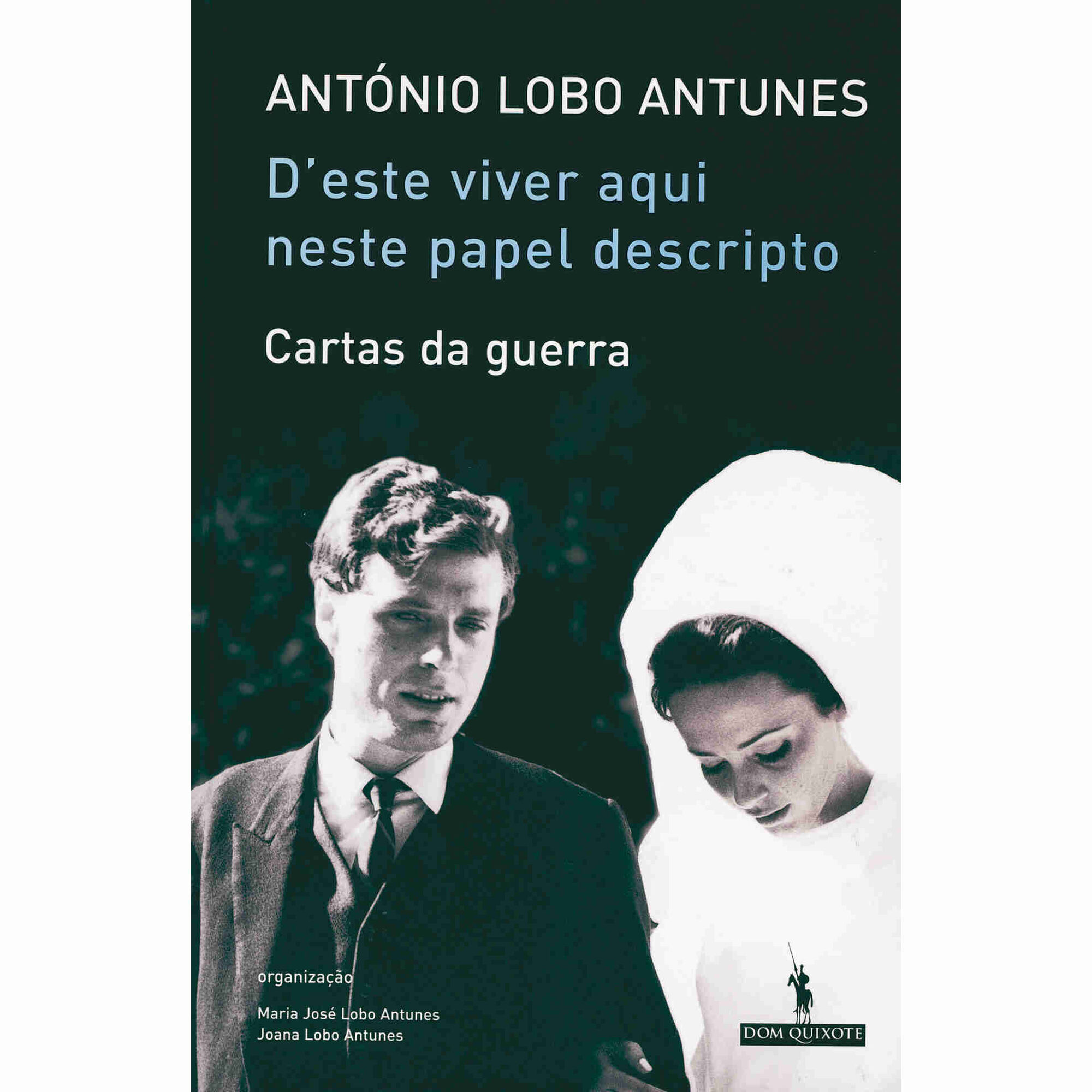 Cartas da Guerra de Ant&oacute;nio Lobo Antunes